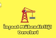 İnşaat Mühendisliği Dersleri Nelerdir