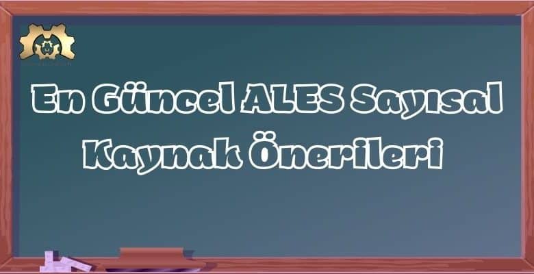 En Güncel ALES Sayısal Kaynak Önerileri