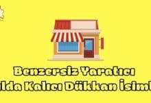 Benzersiz Yaratıcı Akılda Kalıcı Dükkan İsimleri [2025]